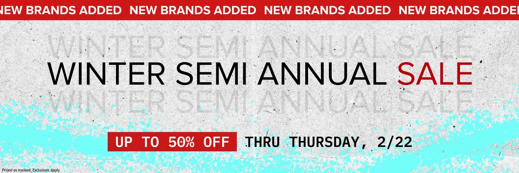 Winter Semi Annual Sale is repeated on a gray background with blue snow graphic effects. Up to 50% off thru Thursday, 2/22 with a disclaimer of “priced as marked, exclusions apply.” 