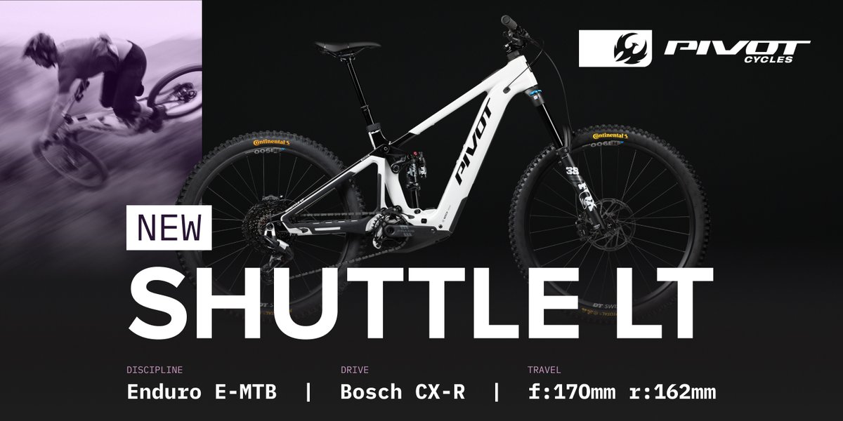 A white Pivot enduro bike next to a blur-action shot of a downhill biker and a set of bike specs: “New Shuttle LT. Discipline: Enduro E-MTB. Drive: Bosch CX-R. Travel: 170mm front, 162mm rear.”