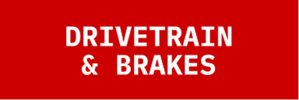 Drivetrain and Brakes