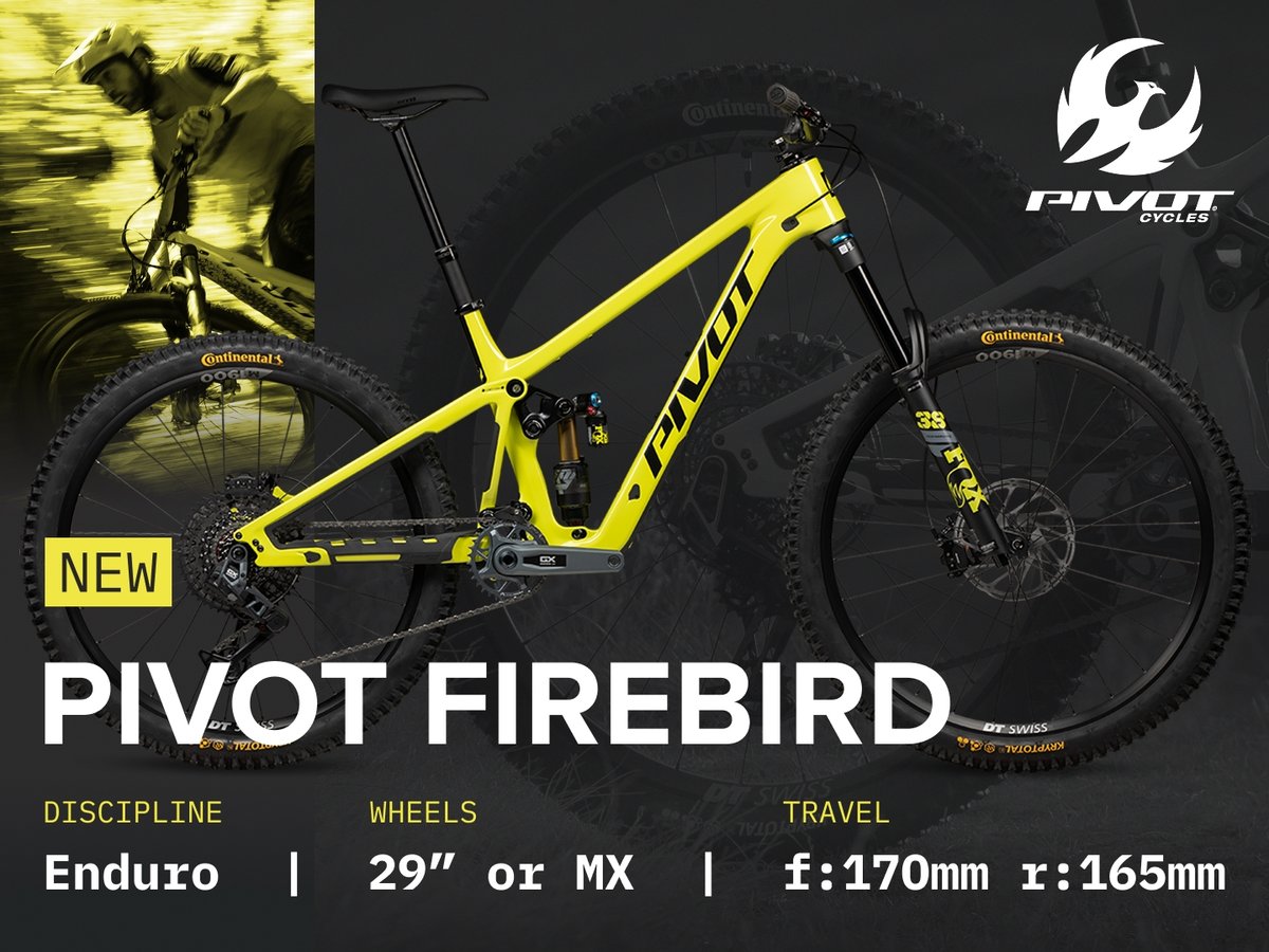  image of a bright yellow mountain bike over collage of action and detail shots. Text overlay reads: New Pivot Firebird, Discipline Enduro, Wheels 29” or MX, Travel f: 170mm r: 165mm 