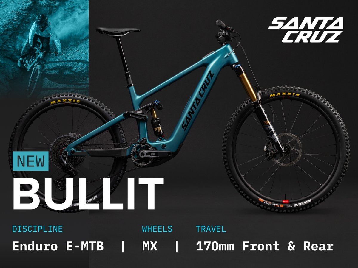  image of a teal colored mountain bike over dark background and image of an action shot. Text overlay reads: Santa Cruz New Bullit; Discipline Enduro E-MTB; Wheels MX, Travel 170mm Front & Rear