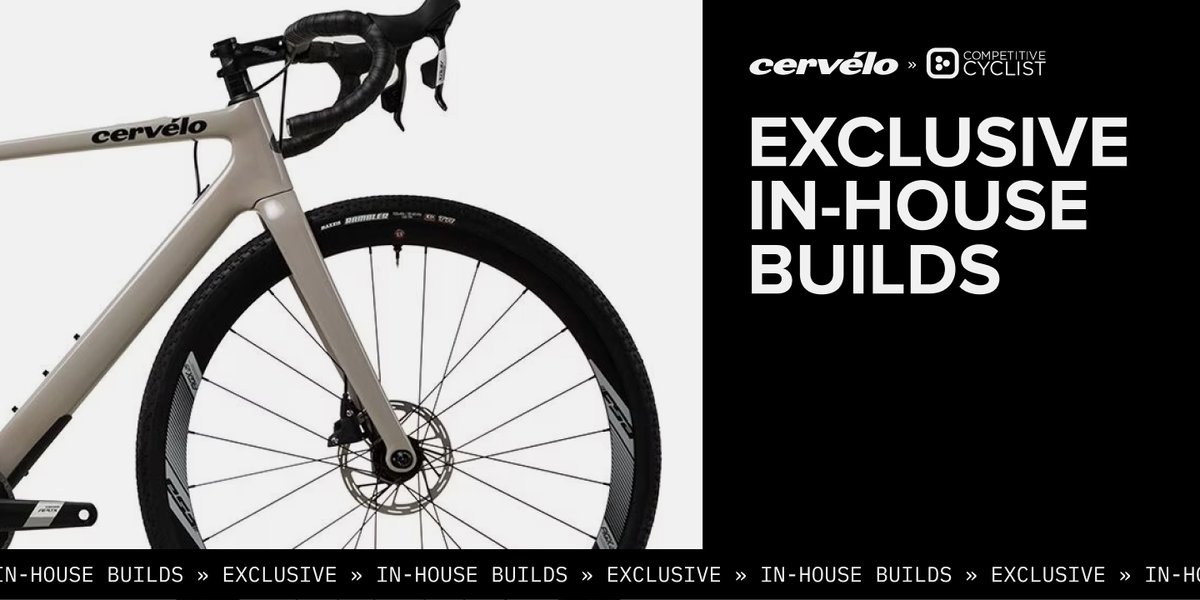 The front half of a Cervelo Caledonia is shown next to text reading “105, Ultegra, Rival, and Force Exclusive In-House Builds” and Cervelo and Competitive Cyclist logos.