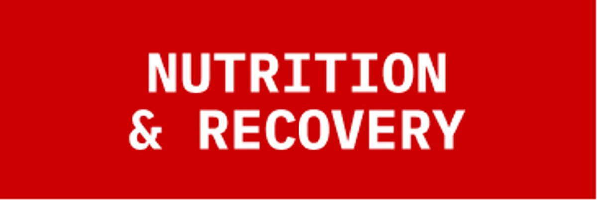Nutrition & Recovery