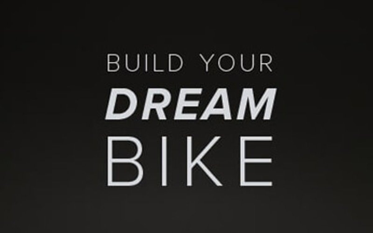 Build Your Dream Bike