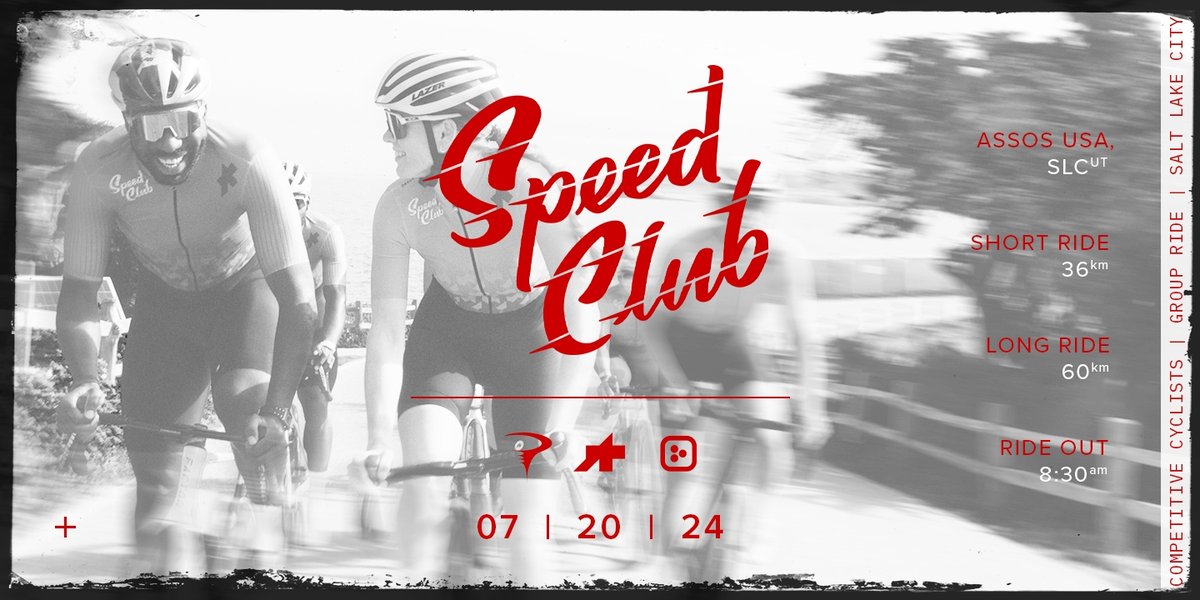 Assos Speed Club riders. Ride on 7/20/24 from Assos in Salt Lake City Utah. Short & long route options. Ride starts at 8:30am. 